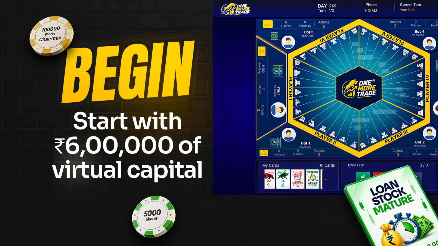 Begin: start with ₹6,00,000 of virtual capital